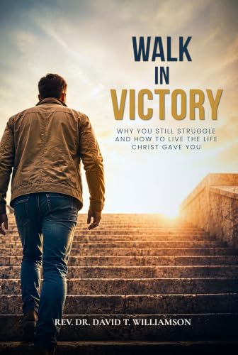 Walk in Victory by David T. Williamson book cover